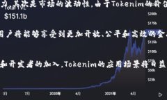 tokenim 是一种金融和区块链技术术语，主要与去中
