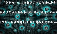 im2.0，是一种人工智能图像生成工具，使用深度学